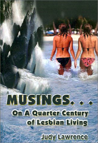 Cover for Judy Lawrence · Musings...: on a Quarter Century of Lesbian Living (Pocketbok) (2001)