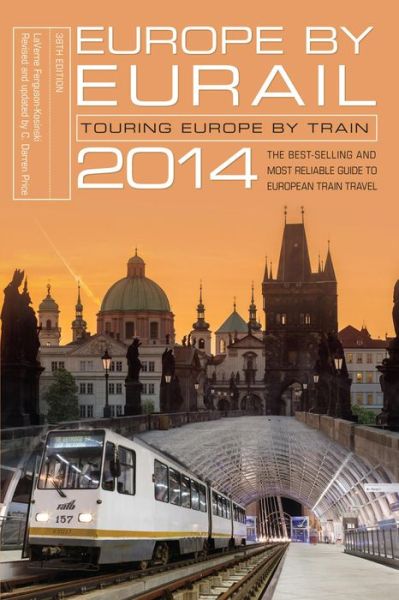 Cover for LaVerne Ferguson-Kosinski · Europe by Eurail 2014: Touring Europe by Train (Paperback Book) (2013)