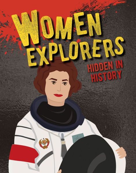 Cover for Ellen Rodger · Women Explorers Hidden in History (Hardcover Book) (2020)