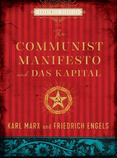Cover for Karl Marx · The Communist Manifesto and Das Kapital - Chartwell Classics (Hardcover bog) (2022)