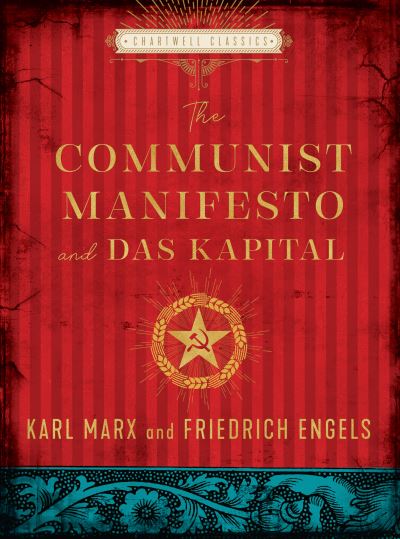 Cover for Karl Marx · The Communist Manifesto and Das Kapital - Chartwell Classics (Hardcover bog) (2022)