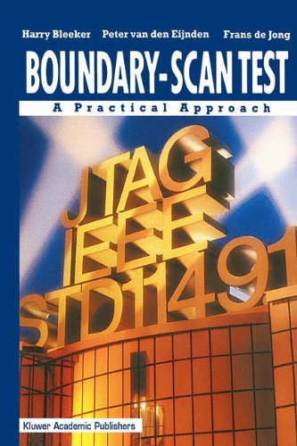 Cover for Harry Bleeker · Boundary-Scan Test: A Practical Approach (Hardcover Book) [1993 edition] (1992)