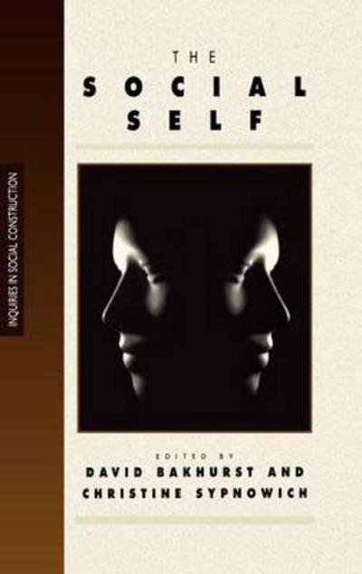 Cover for David Bakhurst · The Social Self - Inquiries in Social Construction Series (Innbunden bok) (1995)