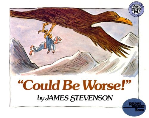 Cover for James Stevenson · Could Be Worse! (Innbunden bok) [Turtleback School &amp; Library Binding edition] (1987)