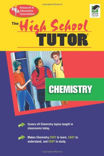 Cover for The Editors of Rea · High School Chemistry Tutor (High School Tutors Study Guides) (Paperback Book) (1986)