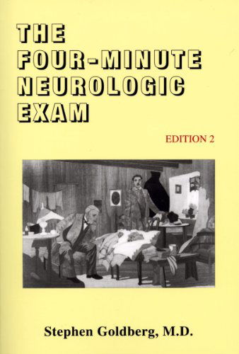 Cover for Stephen Goldberg · The Four-minute Neurologic Exam (Made Ridiculously Simple) (Paperback Book) (2011)