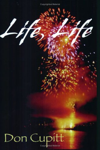 Cover for Don Cupitt · Life, Life (Paperback Book) (2003)