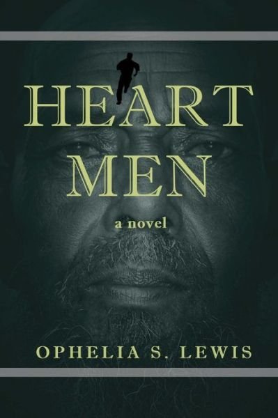 Cover for Ophelia S. Lewis · Heart Men: a Novel (Paperback Book) (2011)