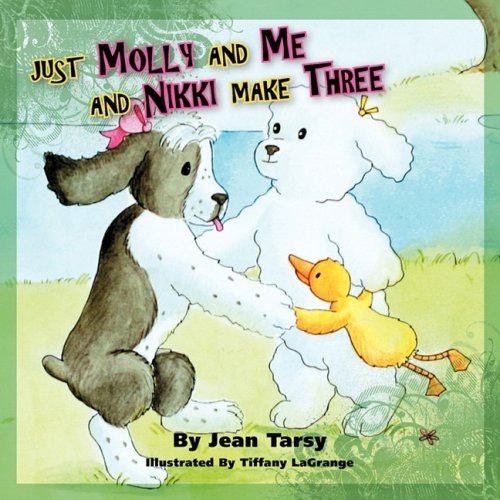 Cover for Jean Tarsy · Just Molly and Me and Nikki Make Three (Paperback Book) (2008)