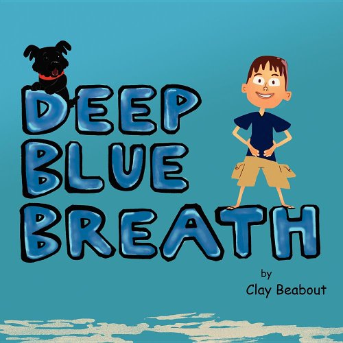 Cover for Clay Beabout · Deep Blue Breath (Paperback Book) (2011)