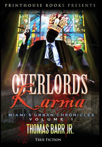 Cover for Thomas Barr Jr · Overlords Karma; Miami's Urban Chronicles; Volume 1 (Hardcover Book) (2014)