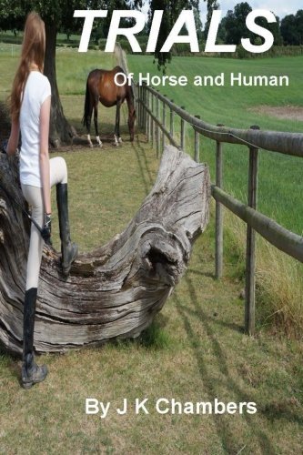 Cover for J K Chambers · Trials of Horse and Human (Paperback Book) (2014)