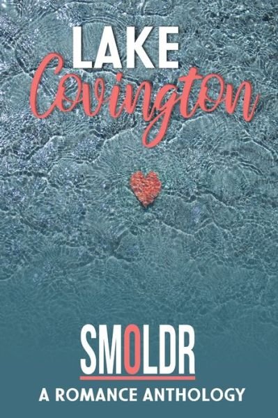 Cover for Smoldr Creative Group · Lake Covington (Paperback Bog) (2020)