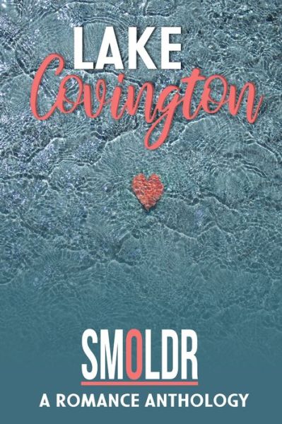 Cover for Smoldr Creative Group · Lake Covington (Paperback Book) (2020)