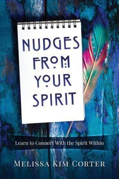 Cover for Melissa Corter · Nudges from Your Spirit (Paperback Book) (2016)