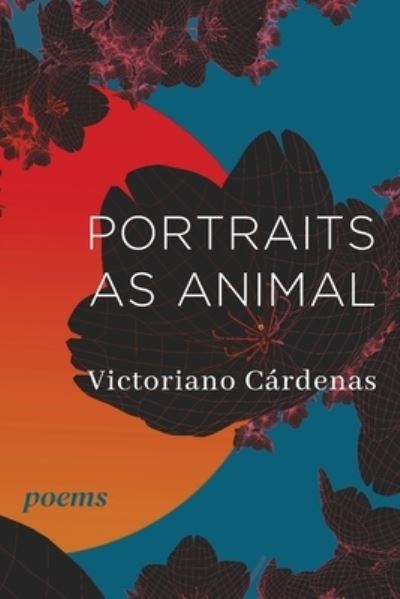 Cover for Victoriano Cárdenas · Portraits As Animal (Book) (2023)