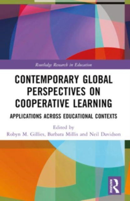 Contemporary Global Perspectives on Cooperative Learning: Applications Across Educational Contexts - Routledge Research in Education (Paperback Book) (2024)