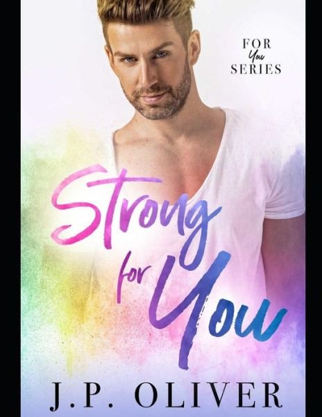 Cover for J.P. Oliver · Strong For You (Paperback Book) (2019)