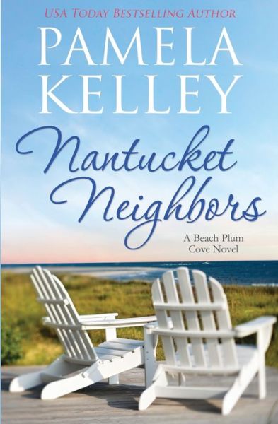 Cover for Pamela M. Kelley · Nantucket Neighbors (Paperback Book) (2019)