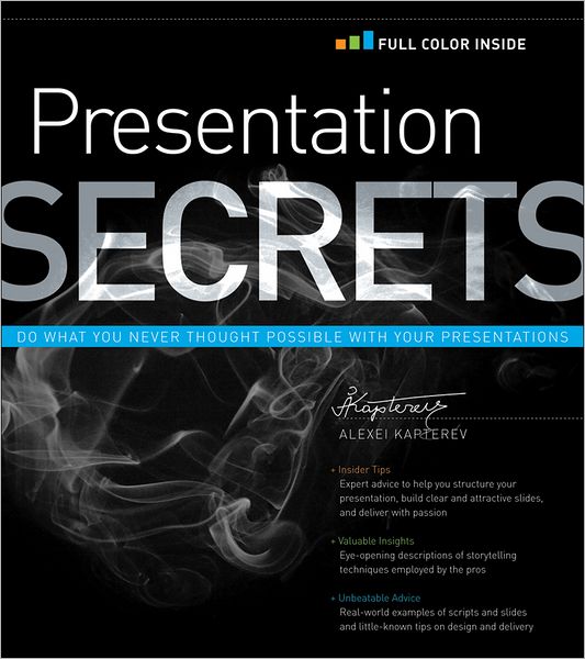 Cover for Kapterev, Alexei (Moscow State University) · Presentation Secrets: Do What You Never Thought Possible with Your Presentations - Secrets (Paperback Book) (2011)