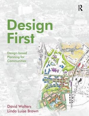 Design First - David Walters - Books - Taylor & Francis Ltd - 9781138157965 - February 7, 2017