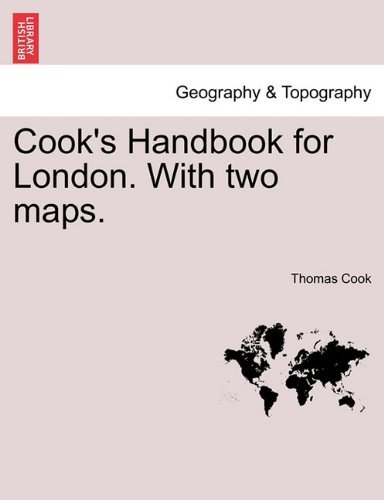 Cover for Thomas Cook · Cook's Handbook for London. with Two Maps. (Taschenbuch) (2011)