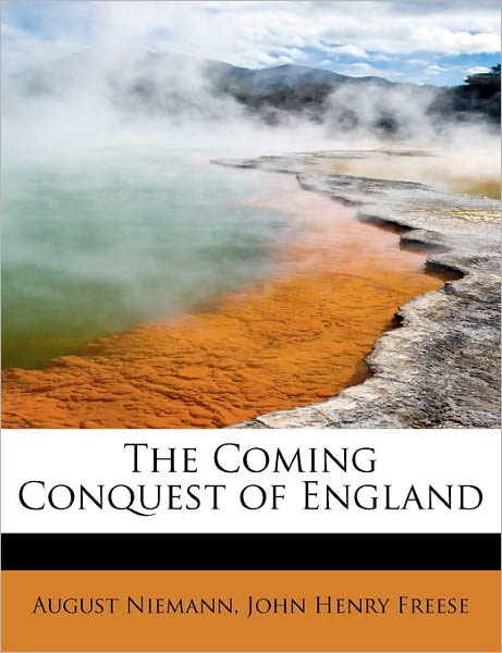 Cover for August Niemann · The Coming Conquest of England (Paperback Book) (2011)