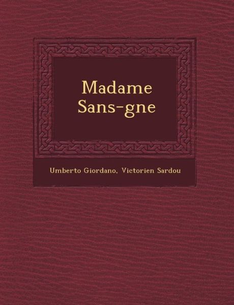 Cover for Umberto Giordano · Madame Sans-g Ne (Paperback Bog) (2012)