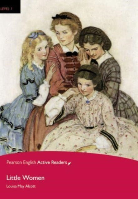 Cover for Louisa Alcott · Level 1: Little Women Book for Pack CHINA - Pearson English Active Readers (Paperback Book) (2019)