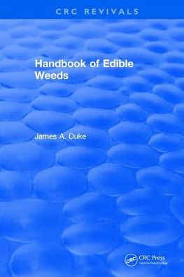 Cover for James A. Duke · Handbook of Edible Weeds (Hardcover Book) (2017)