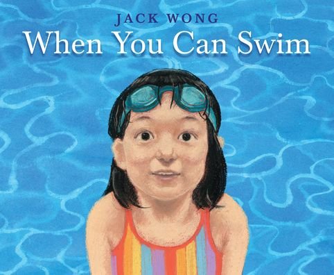 Cover for Jack Wong · When You Can Swim (Hardcover Book) (2023)