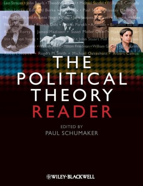 Cover for P Schumaker · The Political Theory Reader (Paperback Book) (2010)