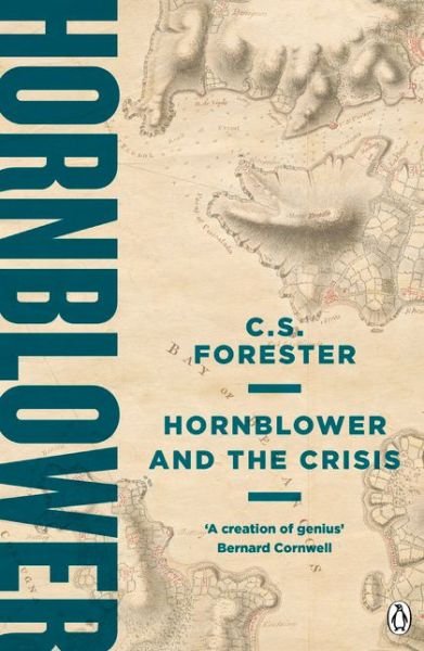 Cover for C.S. Forester · Hornblower and the Crisis - A Horatio Hornblower Tale of the Sea (Paperback Book) (2018)