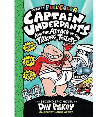 Cover for Dav Pilkey · Captain Underpants and the Attack of the Talking Toilets Colour Edition - Captain Underpants (Paperback Book) [Colour edition] (2014)