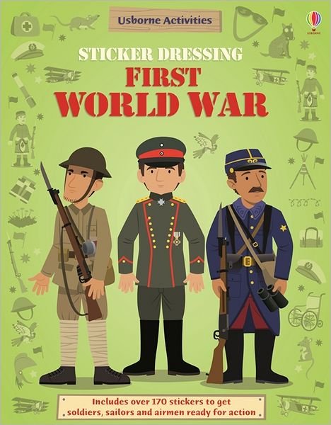 Sticker Dressing First World War - Sticker Dressing - Struan Reid - Libros - Usborne Publishing Ltd - 9781409532965 - 1 de octubre de 2012