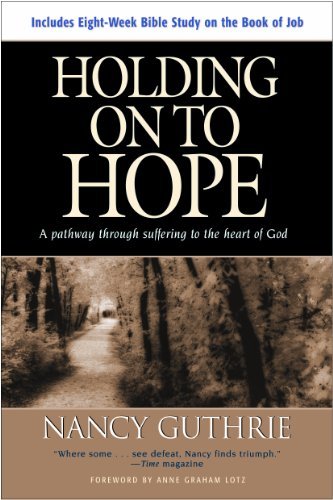Cover for Nancy Guthrie · Holding on to Hope (Paperback Bog) (2007)