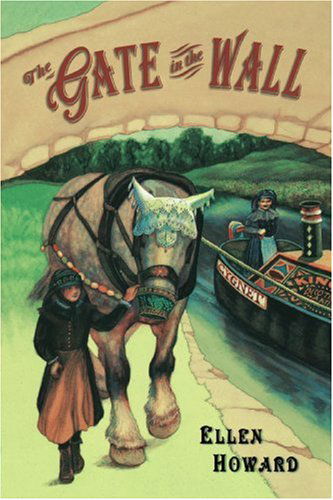 Cover for Ellen Howard · The Gate in the Wall (Paperback Book) (2007)