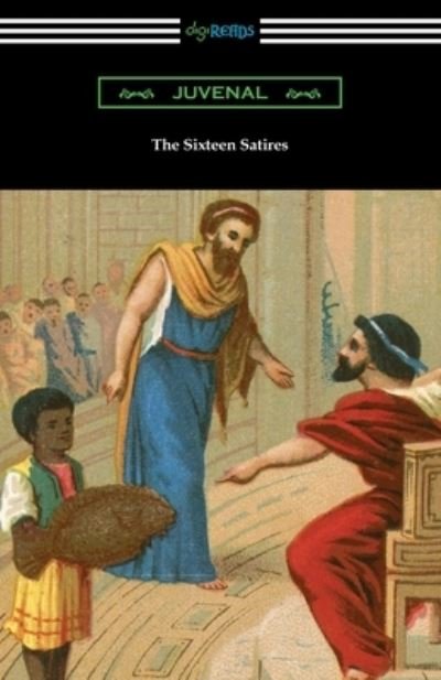 Cover for Juvenal · The Sixteen Satires (Paperback Book) (2020)