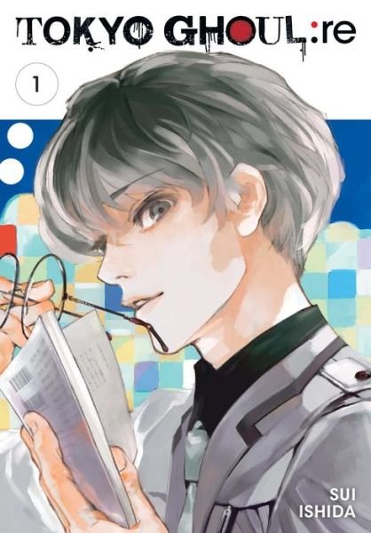 Cover for Sui Ishida · Tokyo Ghoul: re, Vol. 1 - Tokyo Ghoul: re (Paperback Book) (2017)
