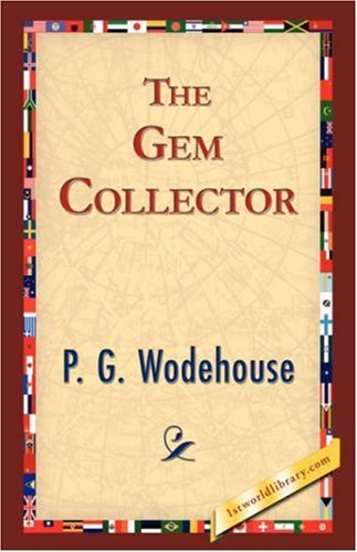 Cover for P. G. Wodehouse · The Gem Collector (Paperback Bog) (2007)