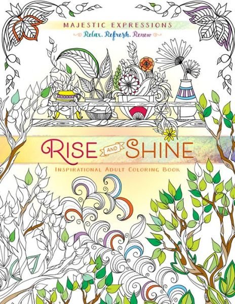 Cover for Broadstreet Publishing · Adult Coloring Book: Majestic Expressions: Rise and Shine (Paperback Bog) (2016)