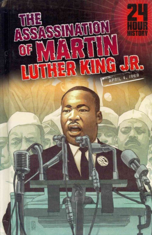 Cover for Terry Collins · The Assassination of Martin Luther King, Jr: April 4, 1968 (24-hour History) (Hardcover Book) (2014)