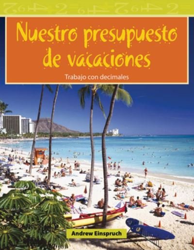 Cover for Andrew Einspruch · Nuestro Presupuesto De Vacaciones (Our Vacation Budget) (Paperback Bog) (2008)