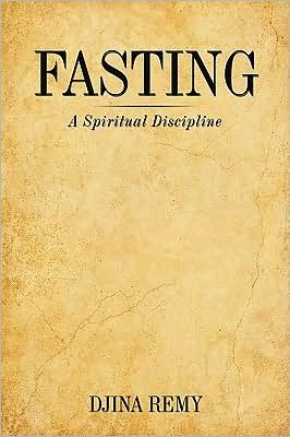 Cover for Djina Remy · Fasting: a Spiritual Discipline (Pocketbok) (2009)