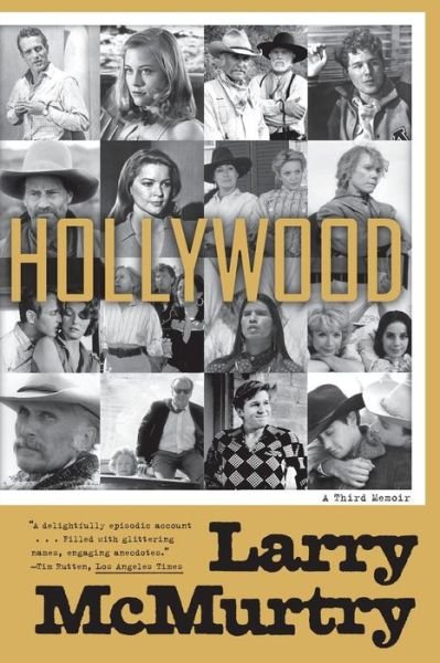 Cover for Larry Mcmurtry · Hollywood: a Third Memoir (Paperback Bog) (2011)