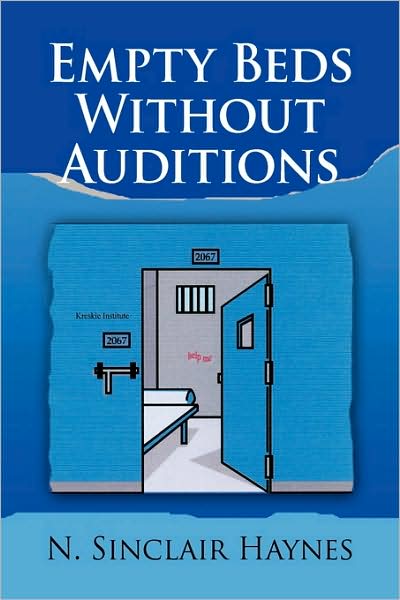 Cover for N. Sinclair Haynes · Empty Beds Without Auditions (Hardcover Book) (2009)
