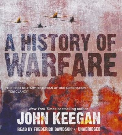 Cover for John Keegan · A History of Warfare (CD) (2013)