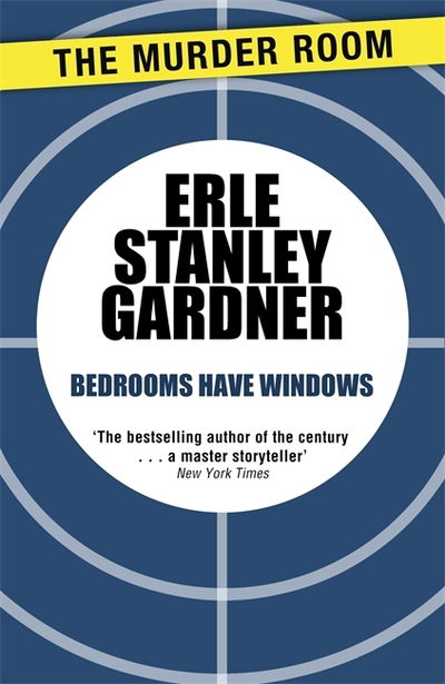 Cover for Erle Stanley Gardner · Bedrooms Have Windows - Cool &amp; Lam (Paperback Book) (2013)