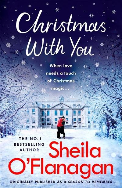 Cover for Sheila O'Flanagan · Christmas With You: Curl up for a feel-good Christmas treat with No. 1 bestseller Sheila O'Flanagan (Paperback Book) (2018)