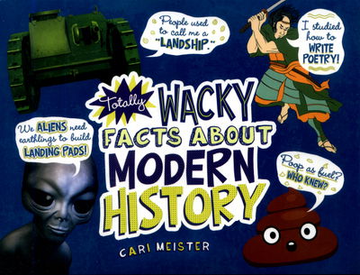 Cover for Cari Meister · Totally Wacky Facts About Modern History - Mind Benders (Paperback Book) (2017)